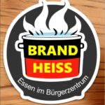 Brandheiss - Essen im Bürgerzentrum